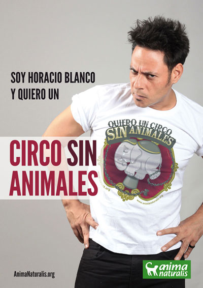 Soy Horacio Blanco y firmo por un Circo Sin Animales