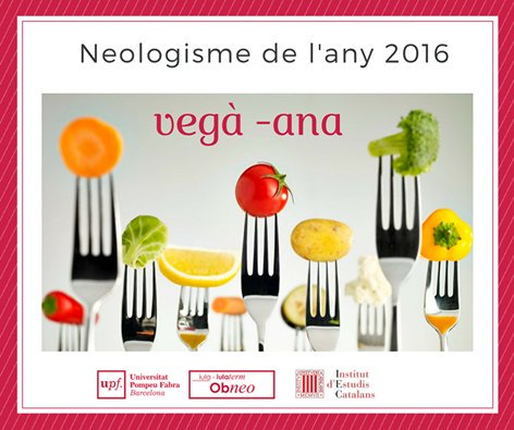 "Vegano/a", escogido el neologismo catalán de 2016