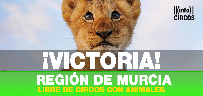 La Región de Murcia prohíbe los circos con animales salvajes